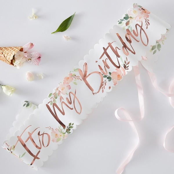 Rose Gold Floral 'It's My Birthday' Sash