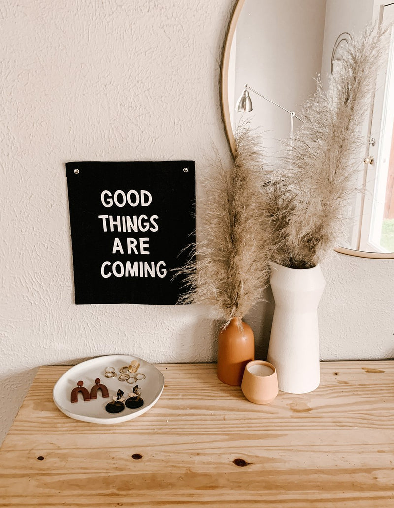 Good Things Are Coming Banner