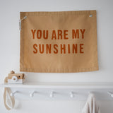You Are My Sunshine Banner