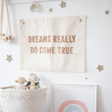 Dreams Really Do Come True Banner