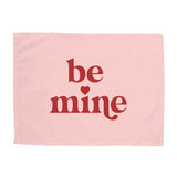 Pink Be Mine Reusable Fabric Banner